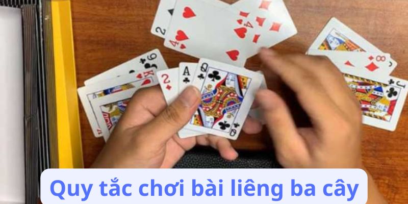 Quy tắc chơi bài liêng ba cây