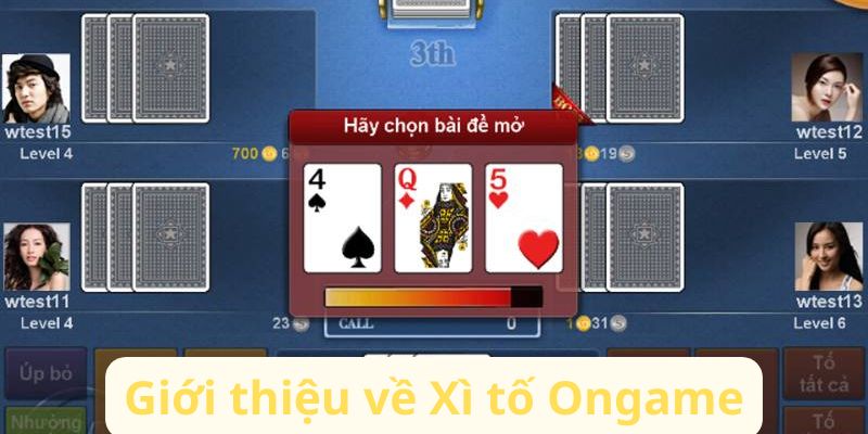 Giới thiệu về Xì tố Ongame